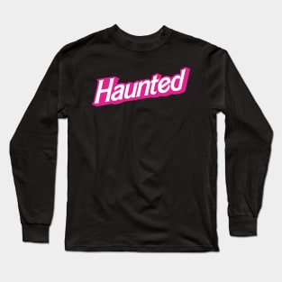 Haunted (pink) Long Sleeve T-Shirt